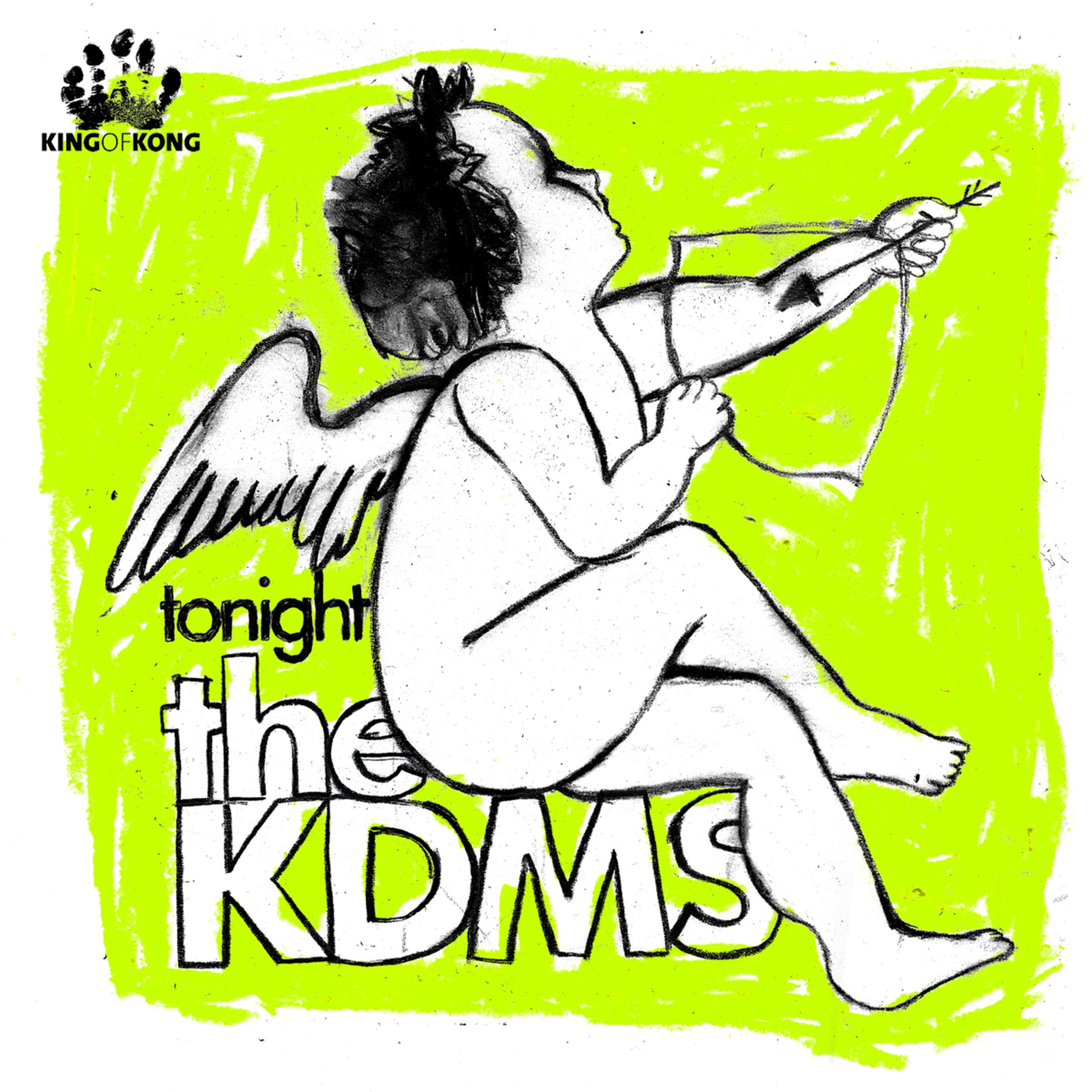 The Kdms - Tonight