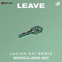 LEAVE(Lucian Dai Remix）专辑