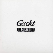 THE SIXTH DAY ~SINGLE COLLECTION~