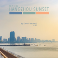 杭州日落 Hangzhou Sunset