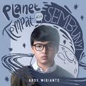 Planet Tempat Ku Sembunyi专辑