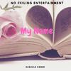 Neshele Renee - My Name