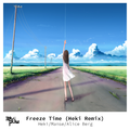 Freeze Time (Heki Remix)
