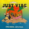 Five Steez - Just Vibe