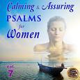 Calming & Assuring Psalms for Women, Vol. 7