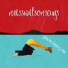 misswilsonsays - you're losing me (From the Vault)