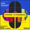 Puncher - To Overwhelm (Roby M Rage Remix)