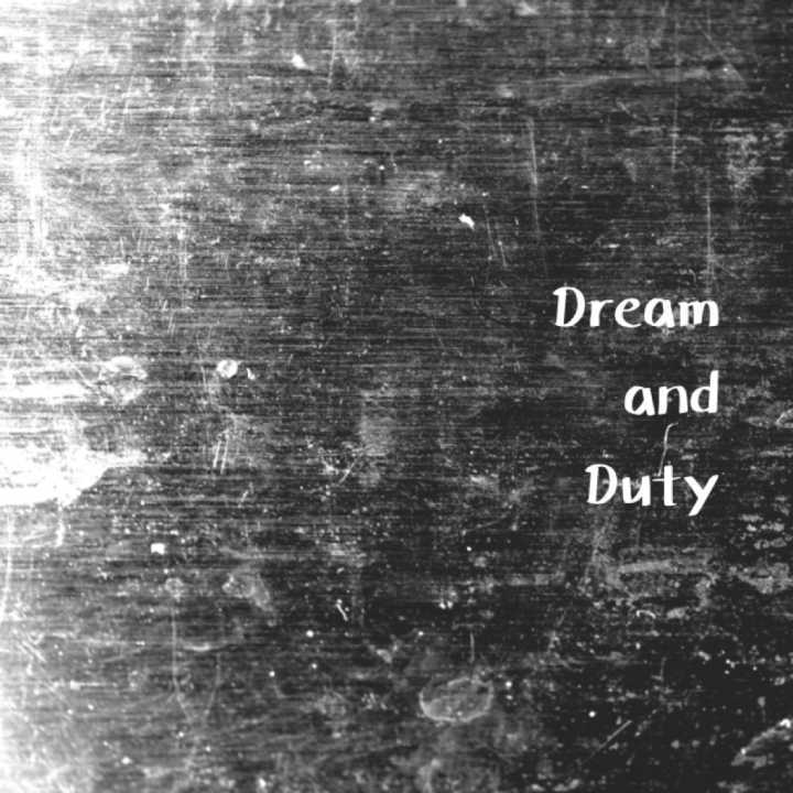 Dream and duty专辑