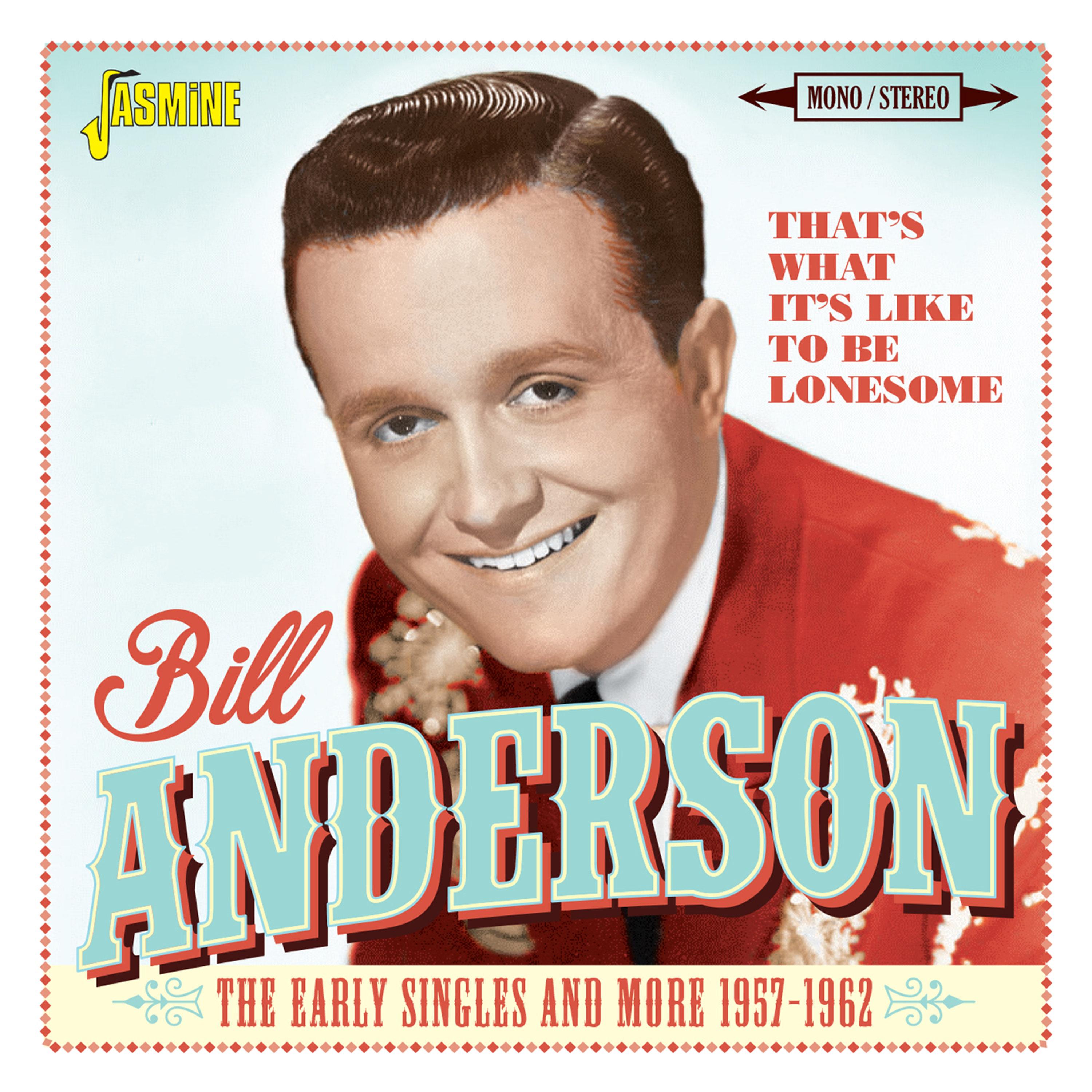 That's What It's Like to Be Lonesome: The Early Singles and More (1957-1962)