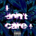 i don't care专辑