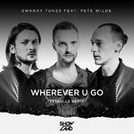 Wherever U Go (Zeskullz Remix)专辑