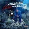 AntBankz - Killem wit success (Call datt) (Radio Edit)