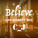 Believe (Instrumental MIx)专辑