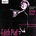 Edition Speciale Anniversaire. Birhday Edition - Edith Piaf, Vol.7专辑