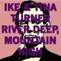 River Deep, Mountain High (Ike's Mix)专辑