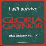 I Will Survive (Phil Kesley Remix)专辑