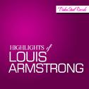 Highlights of Louis Armstrong专辑