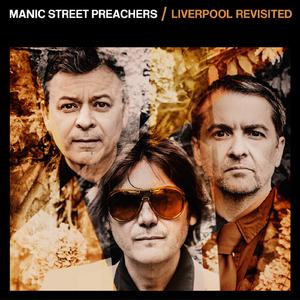 Liverpool Revisited - Manic Street Preachers (karaoke) 带和声伴奏