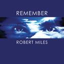 Remember Robert Miles专辑