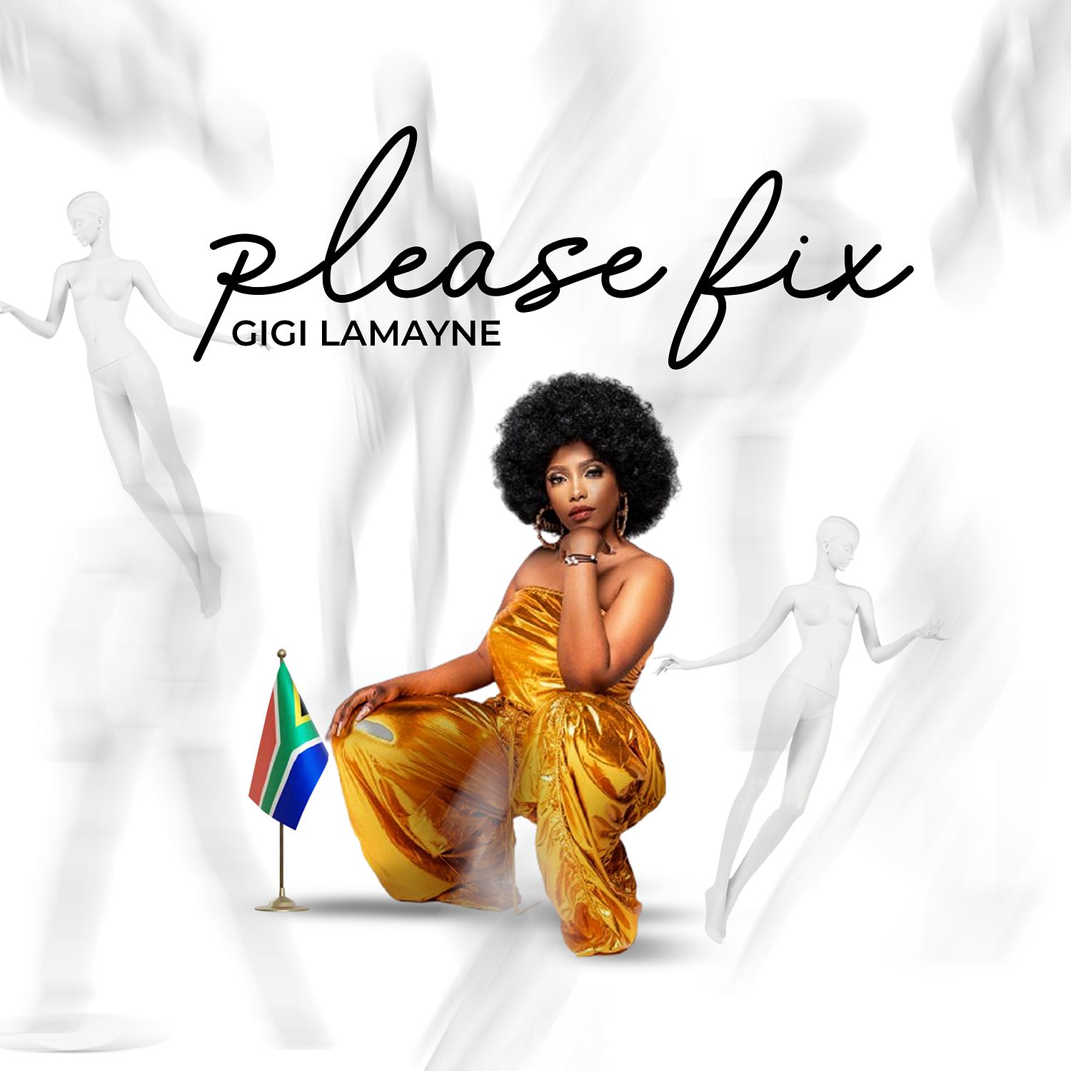 Gigi Lamayne - Please Fix