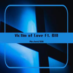 Victim of Love