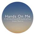 Hands On Me (Jiaye Remix)