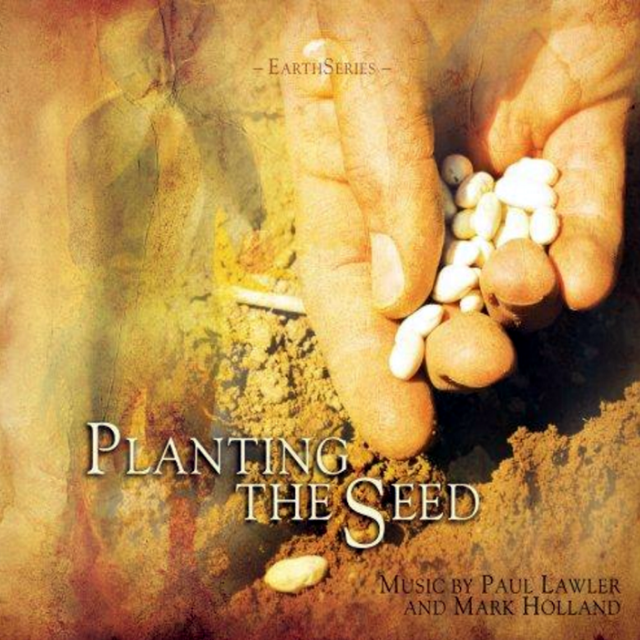 Earth Series: Planting the Seed