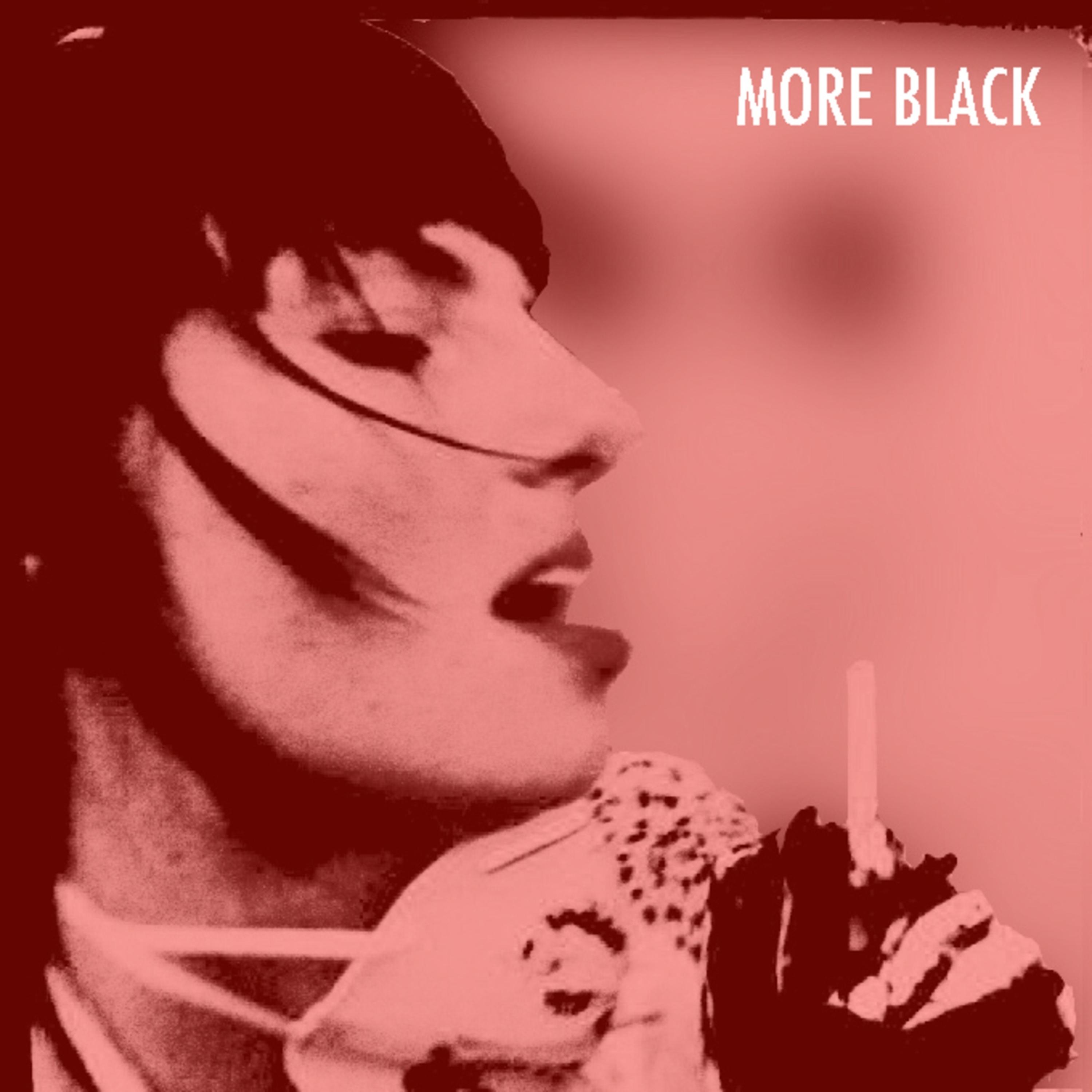 More Black