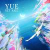 Yue - Set Sail