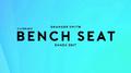 Silverado Bench Seat (Ennex Edit)专辑