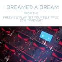 I Dreamed a Dream (From the Freeview Play "Set Yourself Free" T.V. Advert)专辑