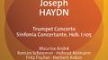 Haydn: Trumpet Concerto & Sinfonia concertante专辑