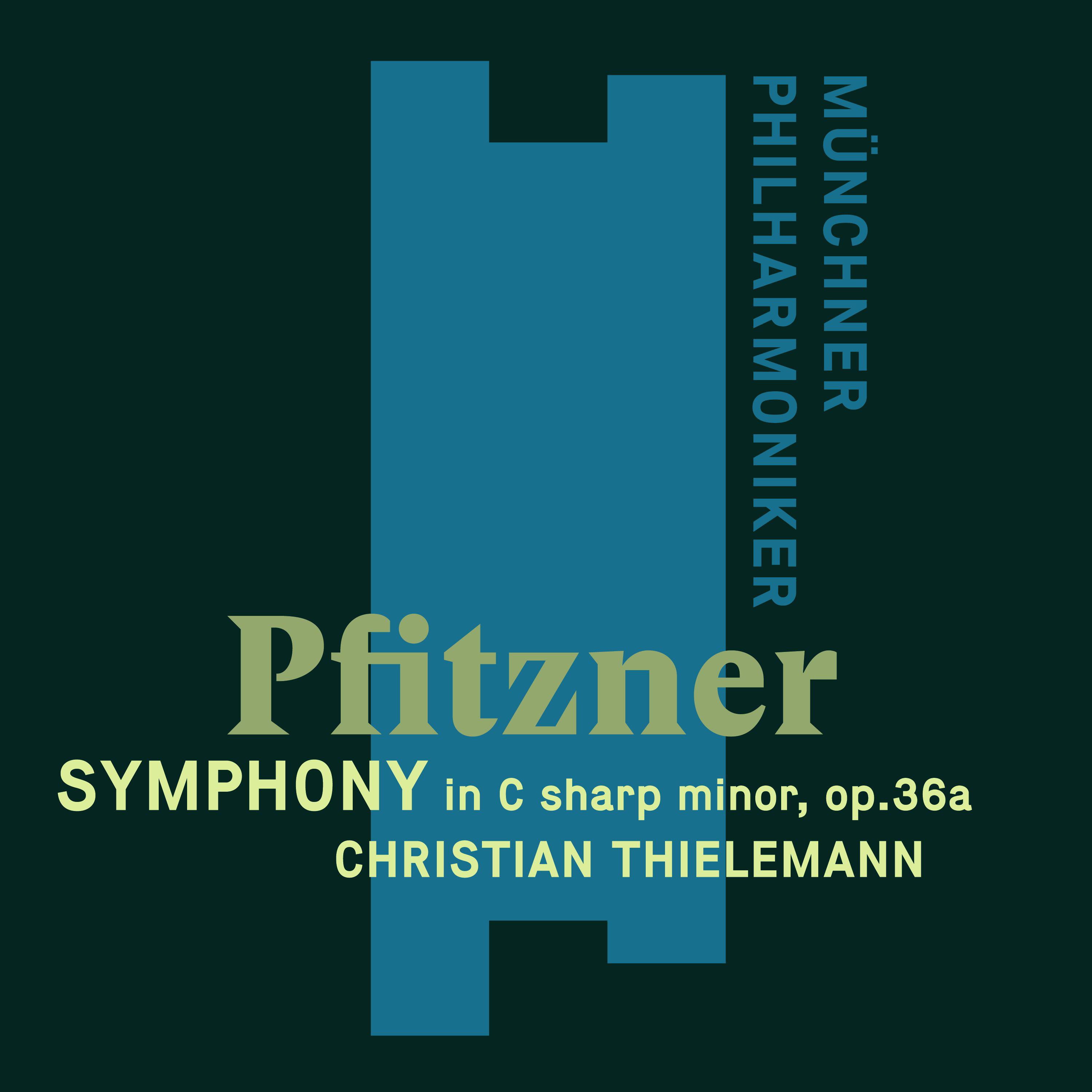 Pfitzner: Symphony in C-Sharp Minor Op. 36a专辑