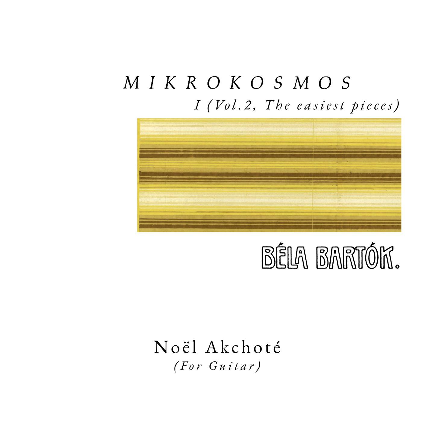 Noël Akchoté - Mikrokosmos, Sz.107:No. 37 in F Major, En mode lydien