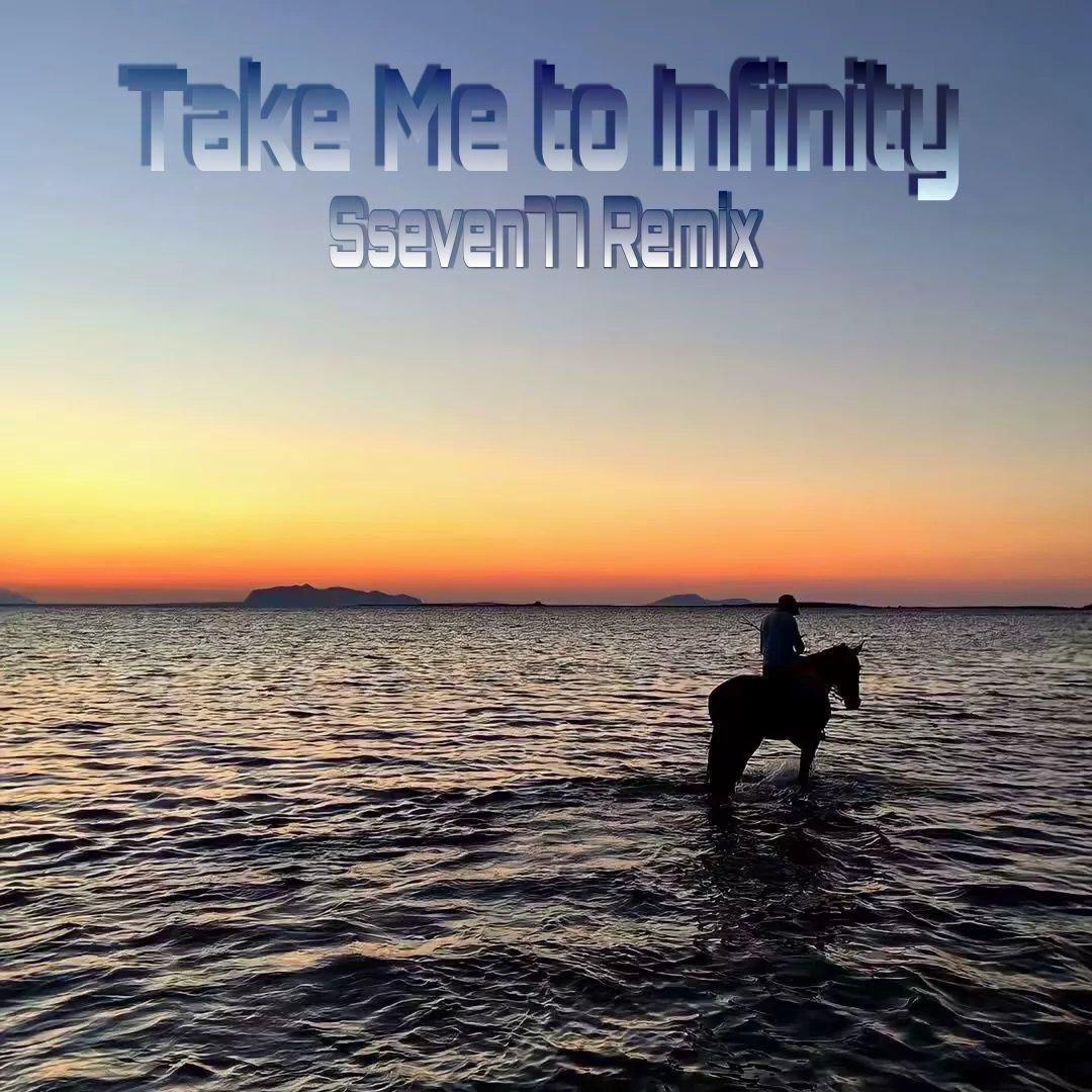 Take Me to Infinity (Remix)