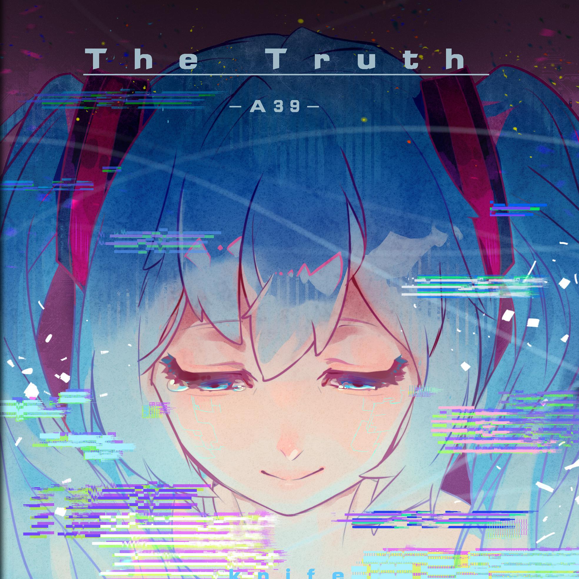 The Truth(Feat.Miku)专辑