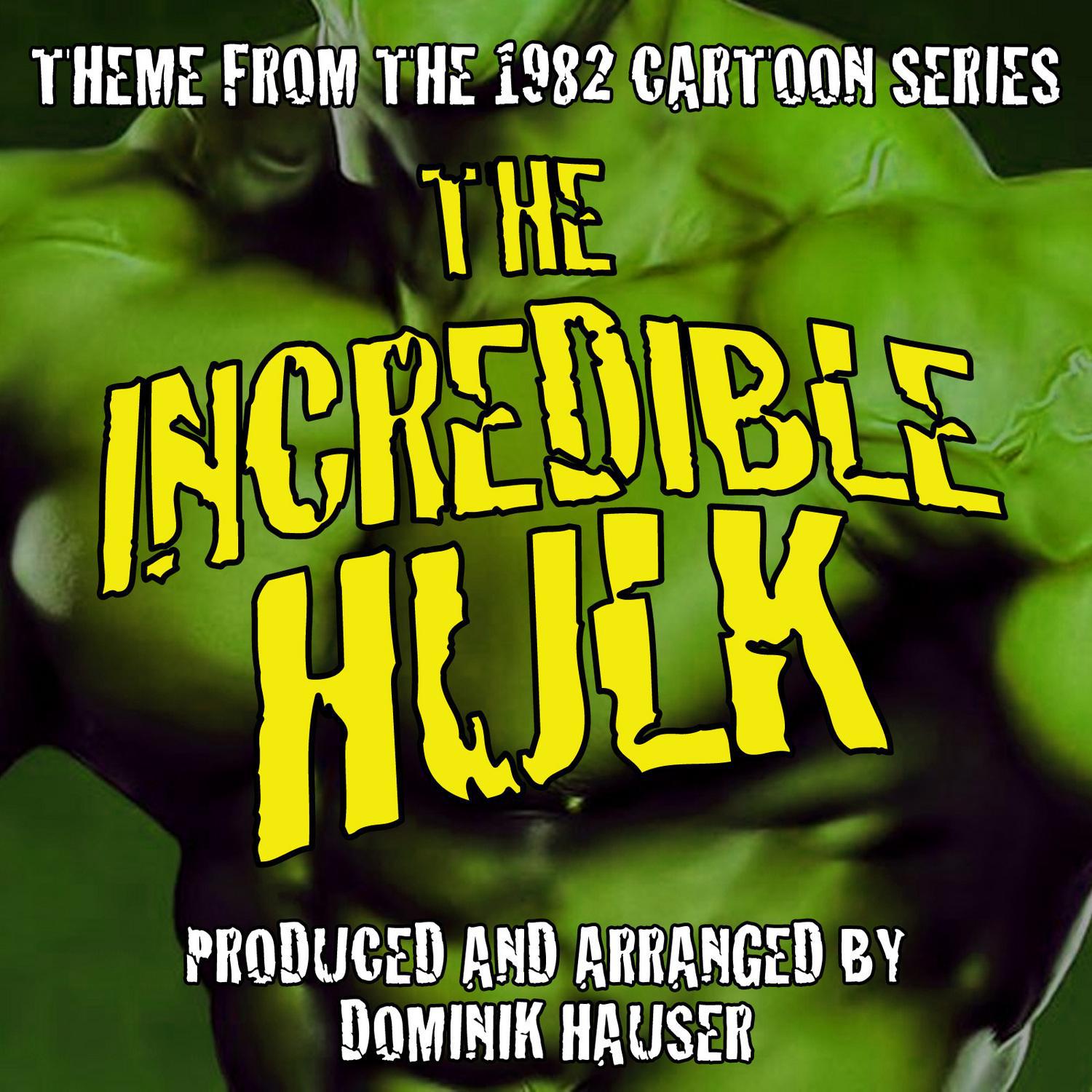 Main Theme (From "The Incredible Hulk" Cartoon Series)专辑