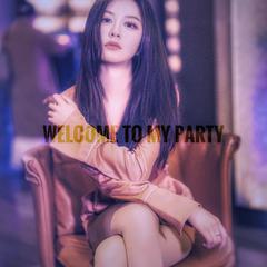 Welcome to my party