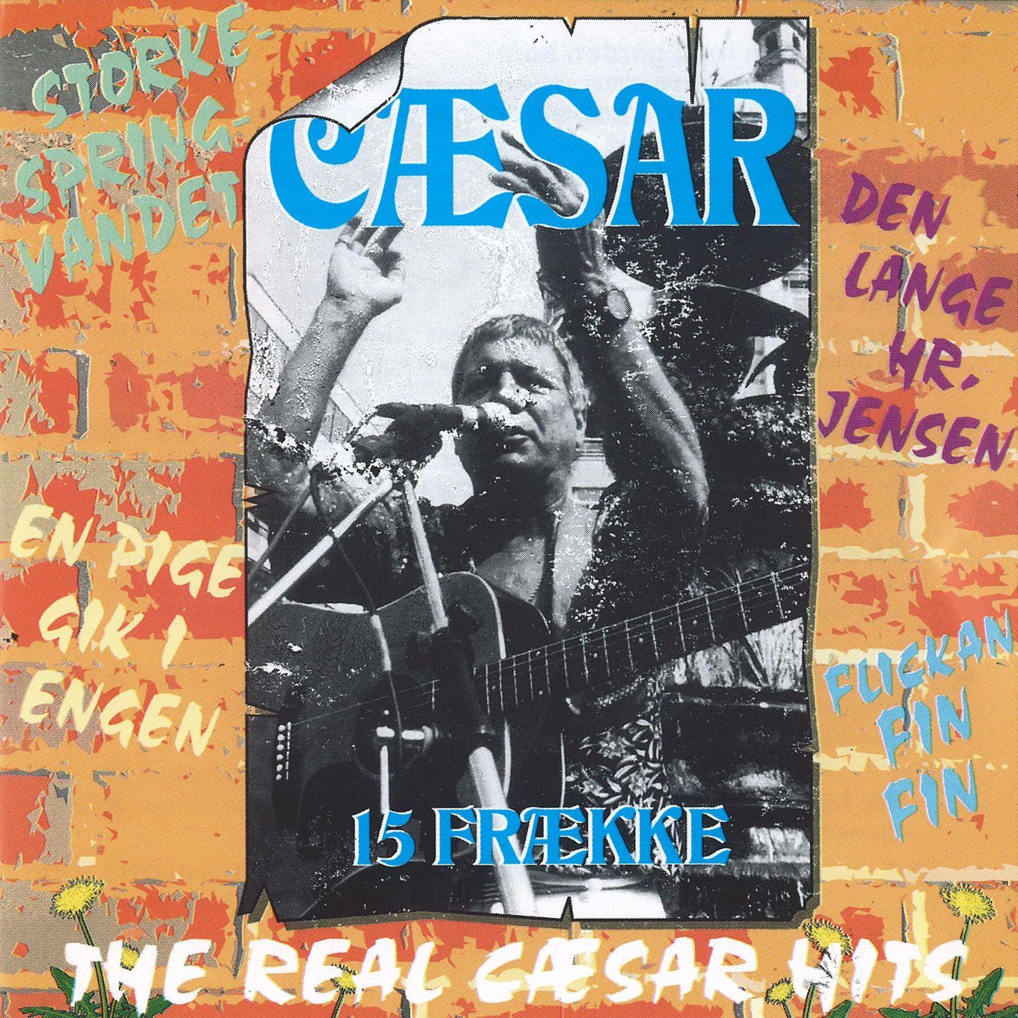 15 Frække - The Real Cæsar Hits