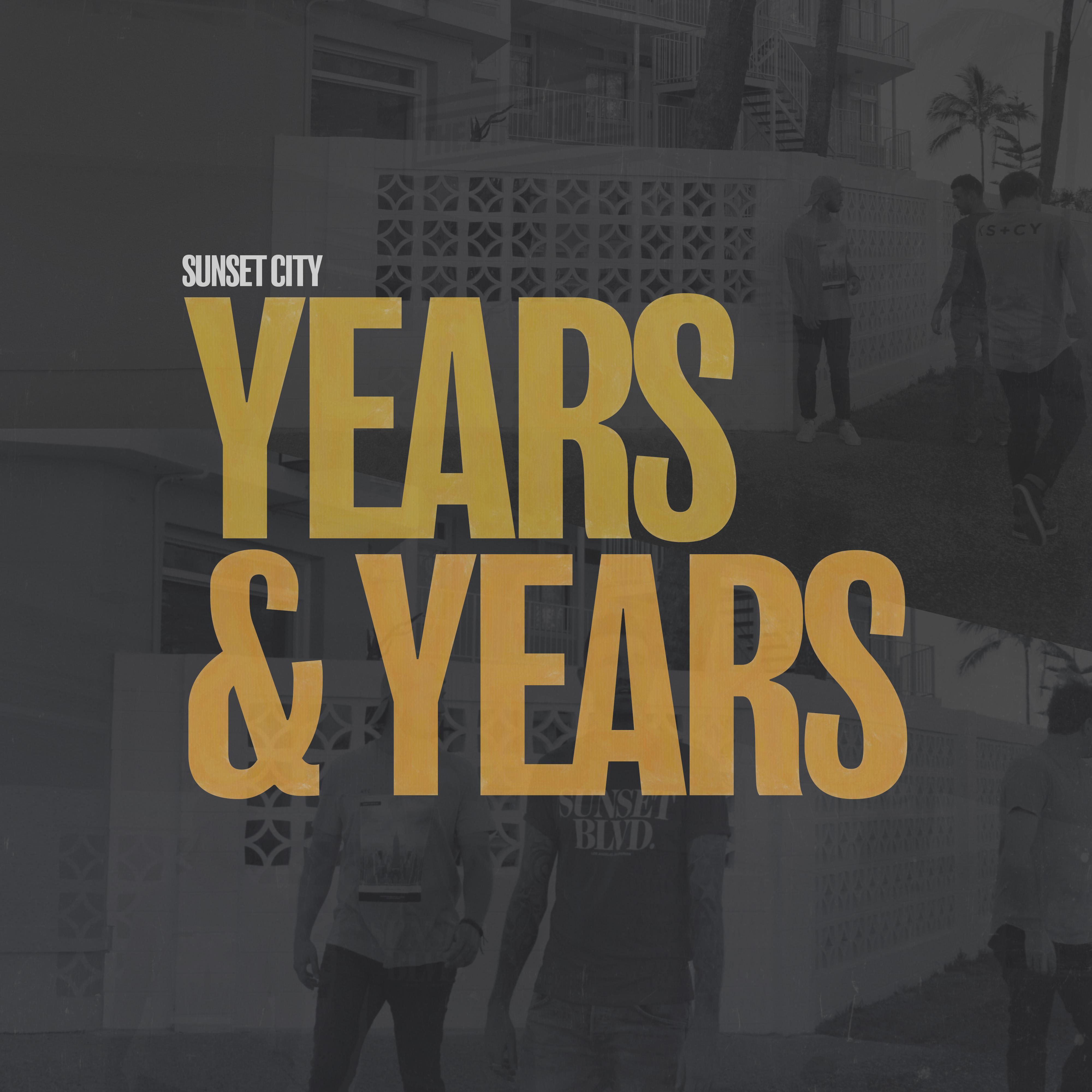 Years & Years