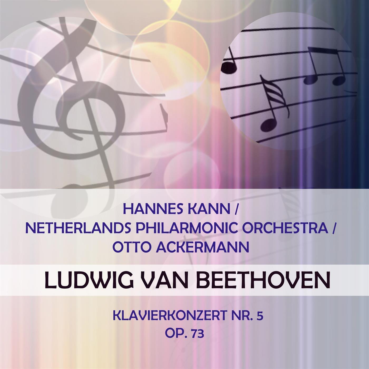 Hannes Kann / Netherlands Philarmonic Orchestra / Otto Ackermann play: Ludwig van Beethoven: Klavierkonzert Nr. 5, Op. 73