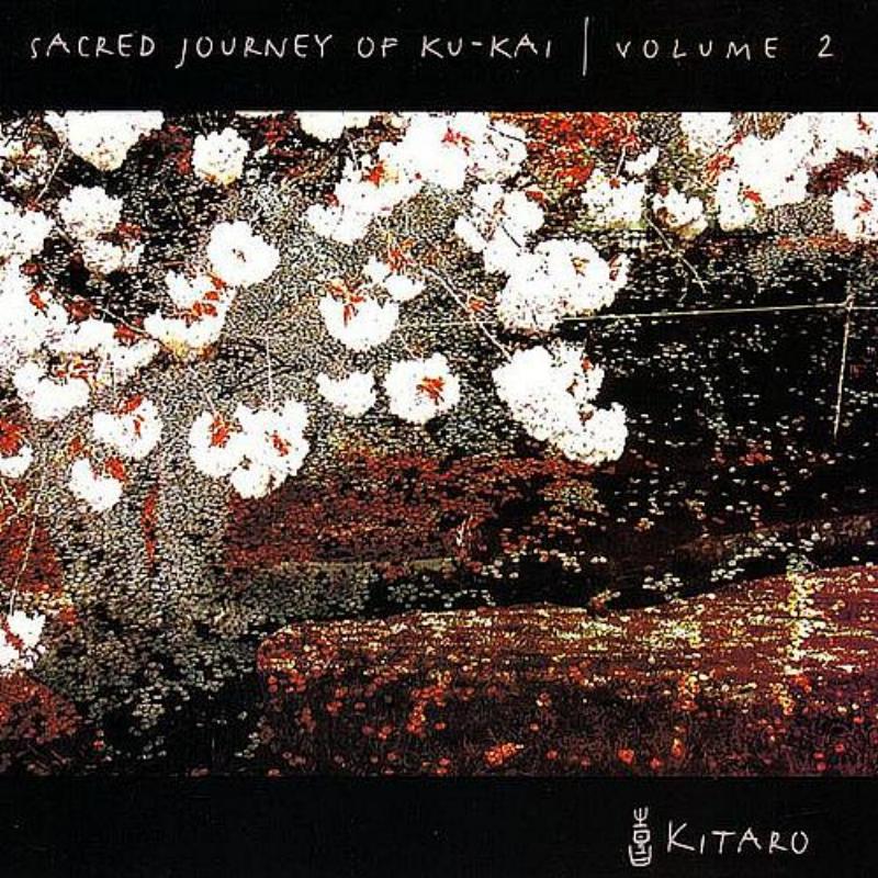 Sacred Journey Of Ku-Kai - Volume 2专辑