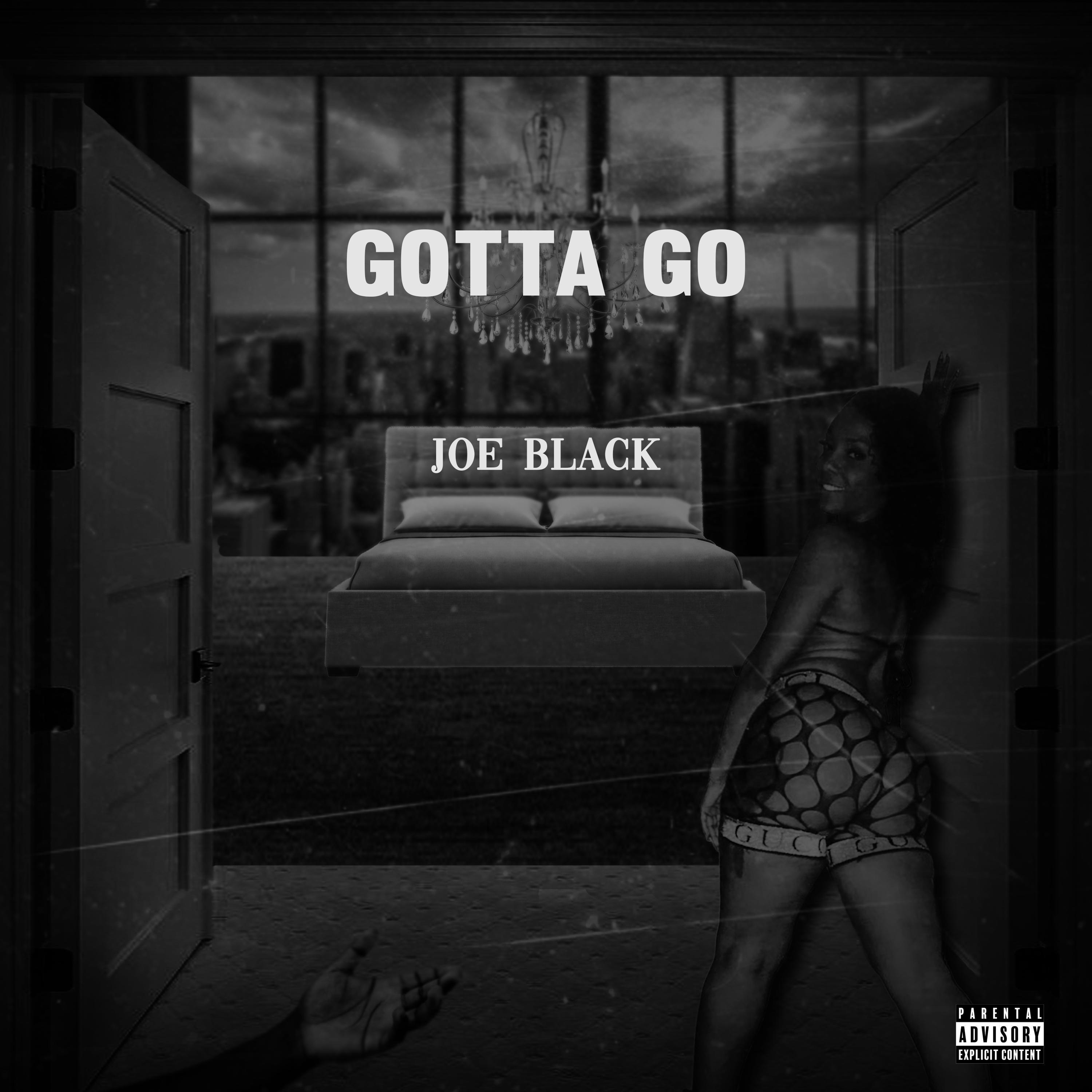 Gotta Go (feat. Opp Joe)