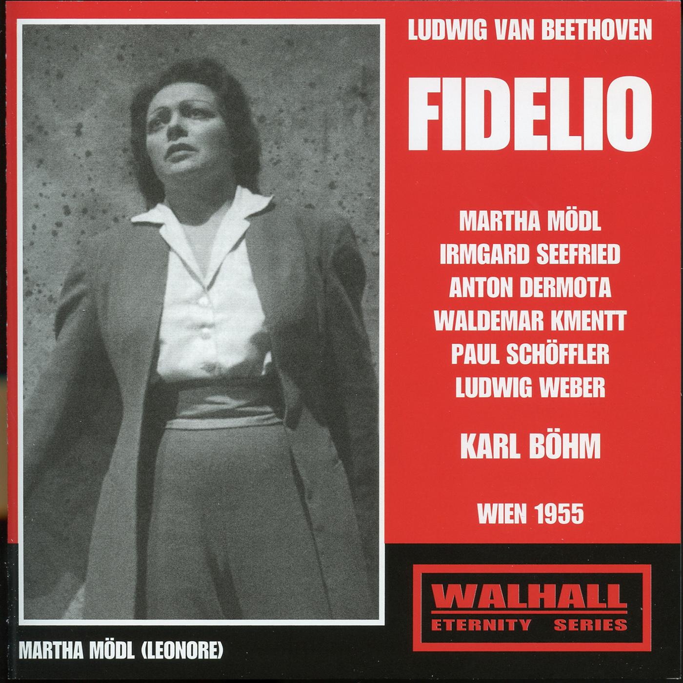 BEETHOVEN, L. van: Fidelio [Opera] (Mödl, Seefried, Dermota, Kmentt, Schöffler, Weber, Vienna State 专辑