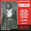 BEETHOVEN, L. van: Fidelio [Opera] (Mödl, Seefried, Dermota, Kmentt, Schöffler, Weber, Vienna State 专辑