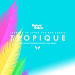 Tropique专辑