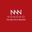 We Are Only Remixes