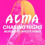 Chasing Highs (Murder He Wrote Remix)专辑