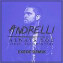 Always You (Exede Remix)专辑