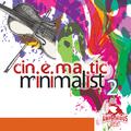 Cinematic Minimalist, Vol. 2